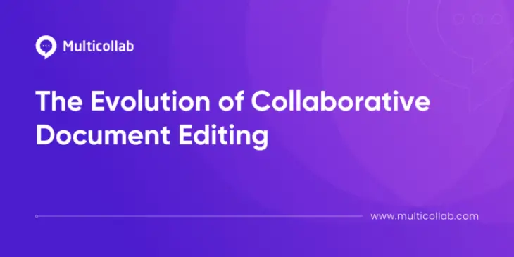 The Evolution of Collaborative Document Editing