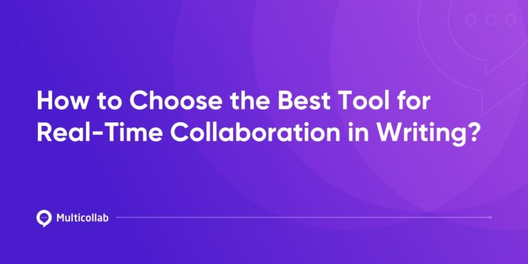 how-to-choose-the-best-tool-for-real-time-collaboration-in-writing