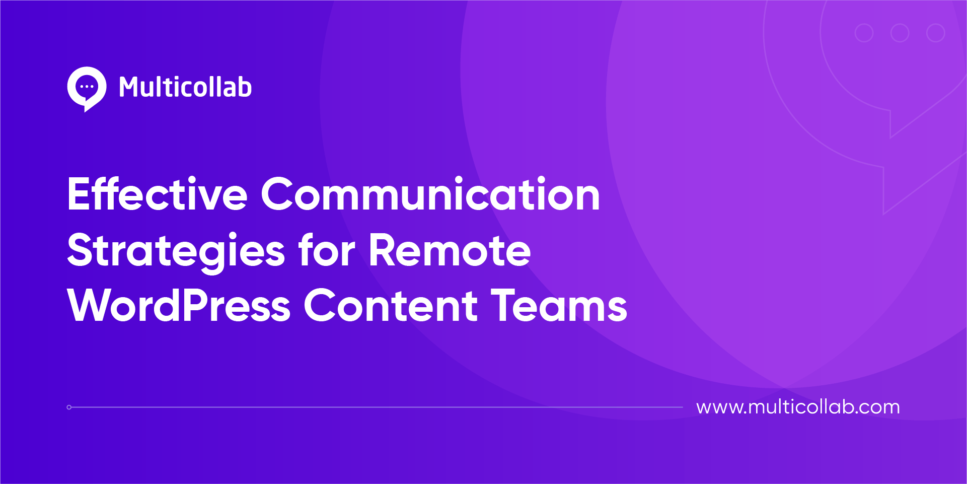 Effective Communication Strategies for Remote WordPress Content Teams