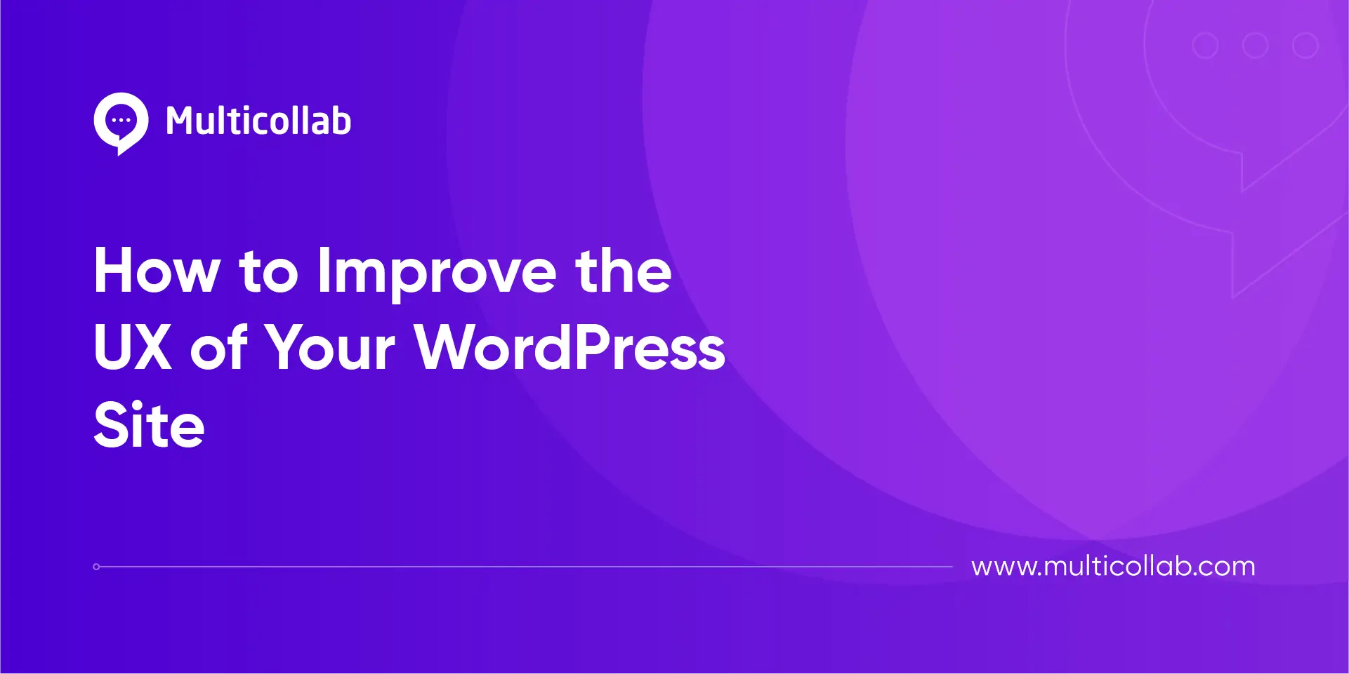 How to Improve the UX of Your WordPress Site