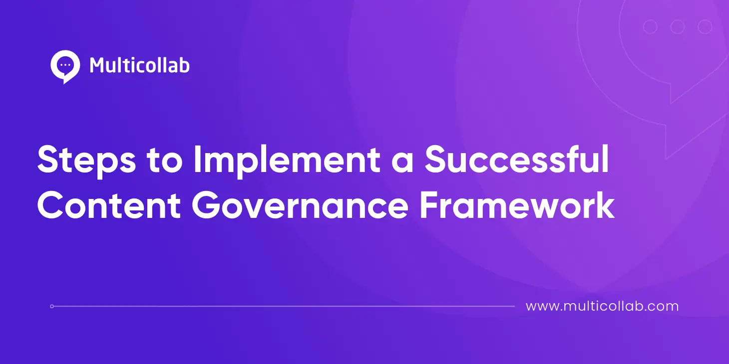 Blog Title Image: Steps to implement a Successful Content Governance Framework