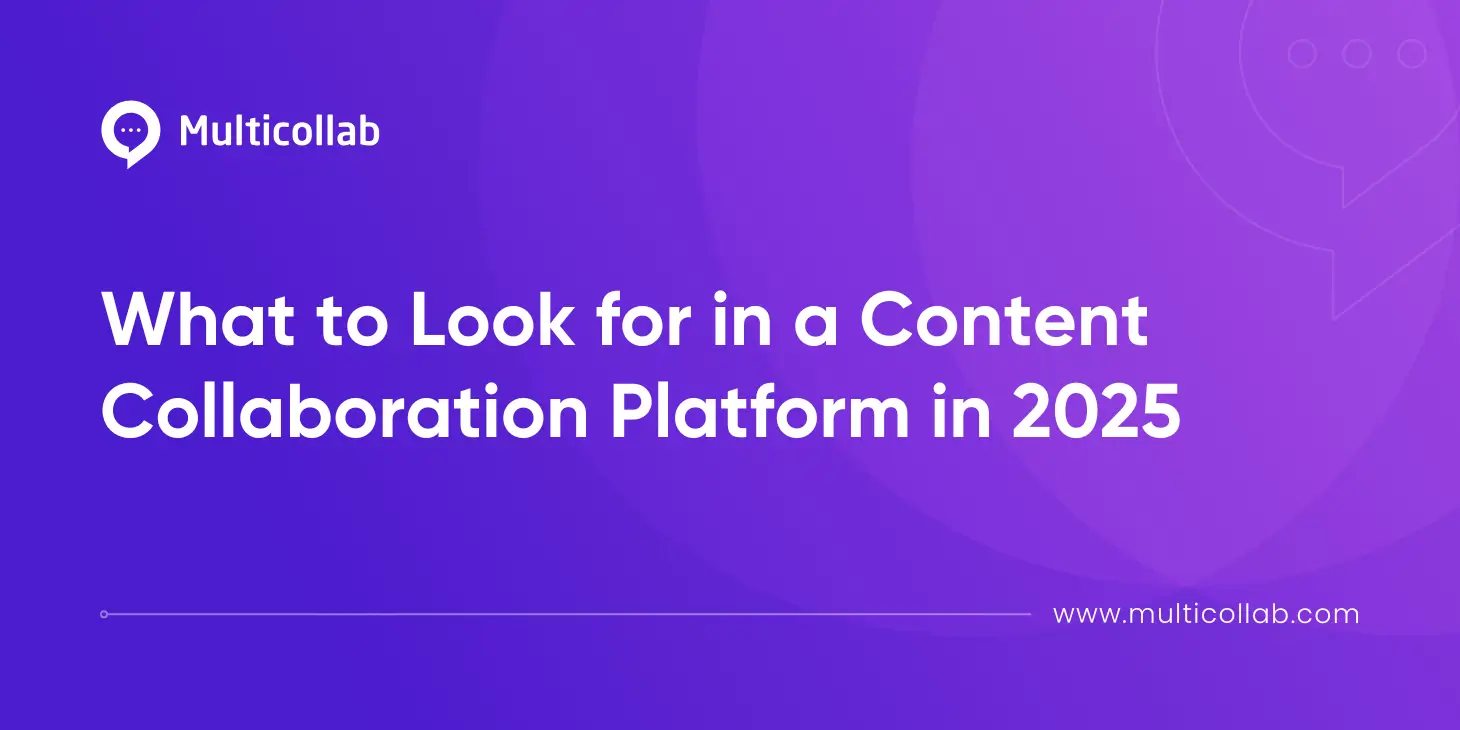 Blog Title Image What to Look for in a Content Collaboration Platform in 2025